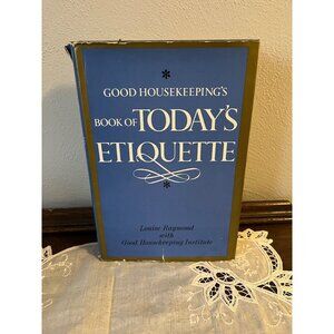 Good Housekeeping’s Book of Today’s Etiquette
